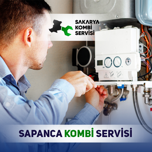 Sapanca Kombi Servisi