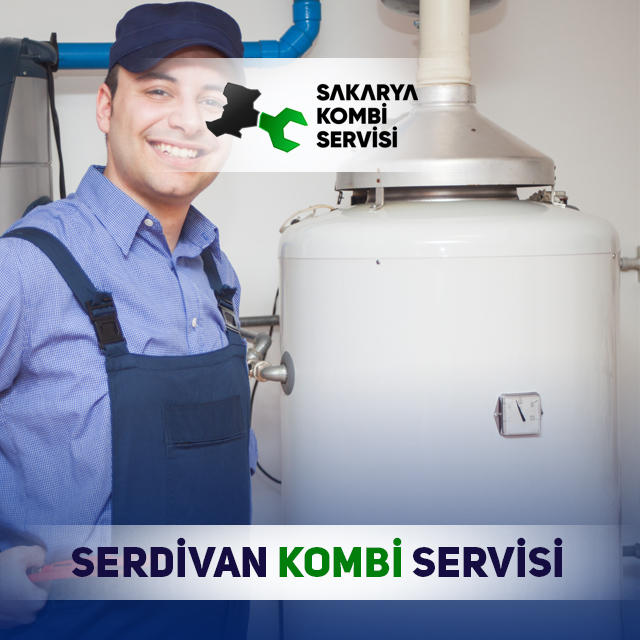 Serdivan Kombi Servisi